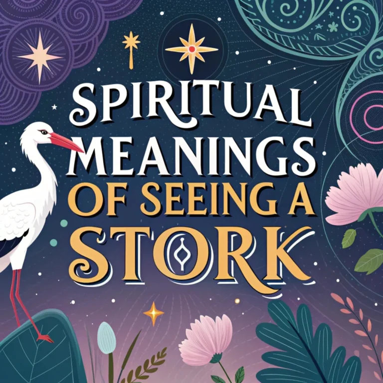 14 Spiritual Meanings of Seeing a Stork: A Guide to Symbolism